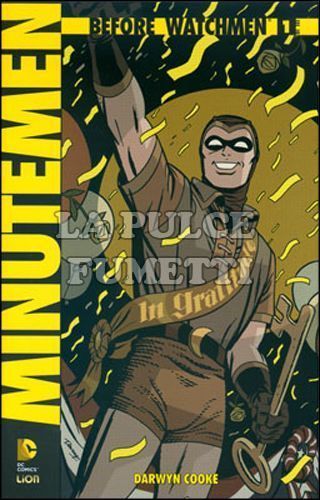 BEFORE WATCHMEN: MINUTEMEN #     1